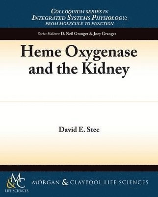 bokomslag Heme Oxygenase and the Kidney