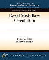 Louise Evans, Allen Cowley - Renal Medullary Circulation, Häftad