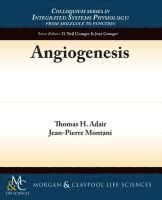Thomas Adair, Jean-Pierre Montani - Angiogenesis, Häftad