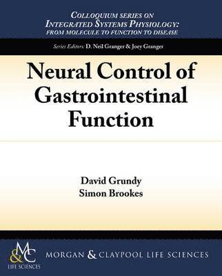 Neural Control of Gastrointestinal Function 1