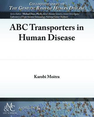 Karobi Moitra - ABC Transporters in Human Disease, Häftad