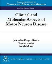 bokomslag Clinical and Molecular Aspects of Motor Neuron Disease