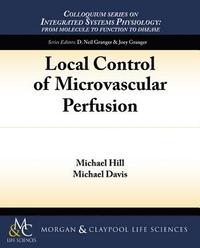 bokomslag Local Control of Microvascular Perfusion