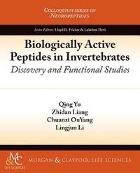 bokomslag Biologically Active Peptides in Invertebrates