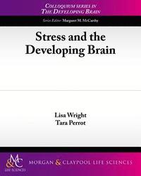 bokomslag Stress and the Developing Brain