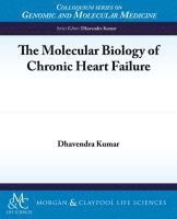 Dhavendra Kumar - Molecular Biology of Chronic Heart Failure, Häftad