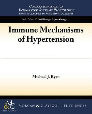 Immune Mechanisms of Hypertension 1