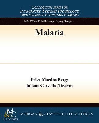 Juliana Carvalho-Tavares, Érika Martins Braga - Malaria, Häftad