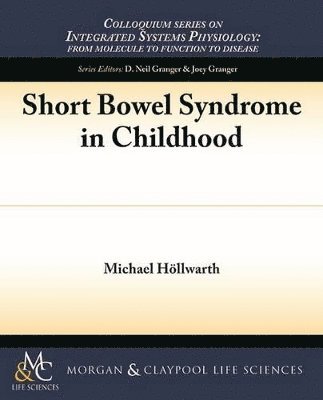 Michael E. Höllwarth - Short Bowel Syndrome in Childhood, Häftad