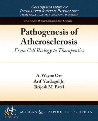 Pathogenesis of Atherosclerosis 1
