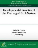 bokomslag Developmental Genetics of the Pharyngeal Arch System