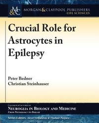 bokomslag Crucial Role for Astrocytes in Epilepsy