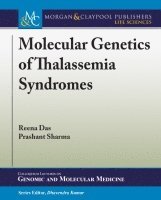 Reena Das, Prashant Sharma - Molecular Genetics of Thalassemia Syndromes, Häftad