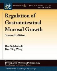 bokomslag Regulation of Gastrointestinal Mucosal Growth