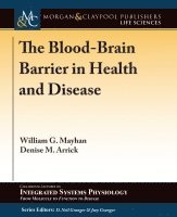 William G. Mayhan, Denise M. Arrick, D. Neil Granger - Blood-Brain Barrier in Health and Disease, Häftad