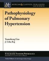 Yuansheng Gao, J. Usha Raj, D. Neil Granger - Pathophysiology of Pulmonary Hypertension, Häftad