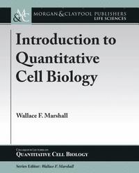 bokomslag Introduction to Quantitative Cell Biology