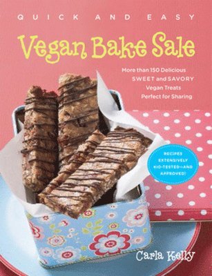 Carla Kelly - Quick & Easy Vegan Bake Sale, Häftad