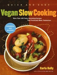 bokomslag Quick and Easy Vegan Slow Cooking