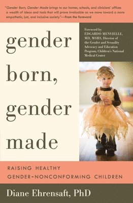 Gender Born, Gender Made 1
