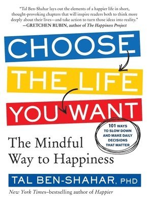 Choose the Life You Want