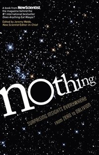 bokomslag Nothing: Surprising Insights Everywhere from Zero to Oblivion