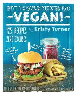 But I Could Never Go Vegan!