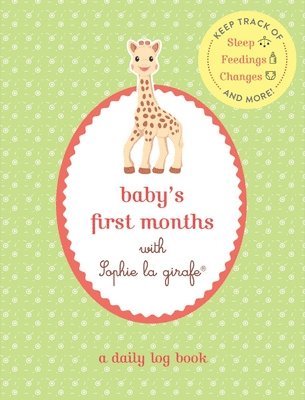 Baby's First Months with Sophie la Girafe 1