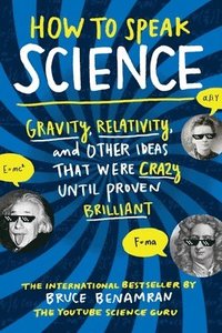 bokomslag How to Speak Science