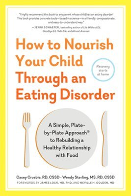 bokomslag How to Nourish Your Child Through an Eating Disorder