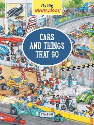 Stefan Lohr - My Big Wimmelbook® - Cars and Things That Go, Kartonnage