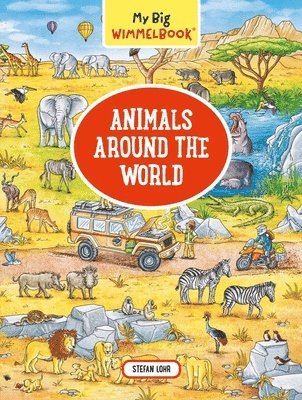 bokomslag My Big Wimmelbook - Animals Around the World