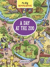 bokomslag My Big Wimmelbook: A Day at the Zoo