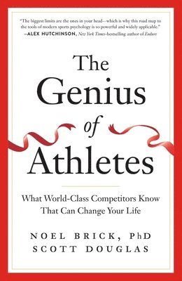 Noel Brick, Scott Douglas - The Genius of Athletes, Inbunden