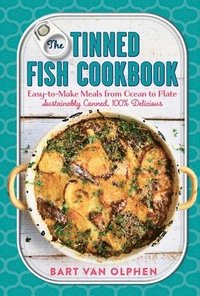 bokomslag The Tinned Fish Cookbook