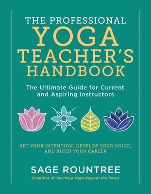 bokomslag The Professional Yoga Teacher's Handbook