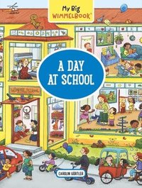 bokomslag My Big Wimmelbook: A Day at School