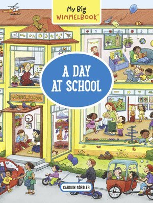 bokomslag My Big Wimmelbook: A Day at School