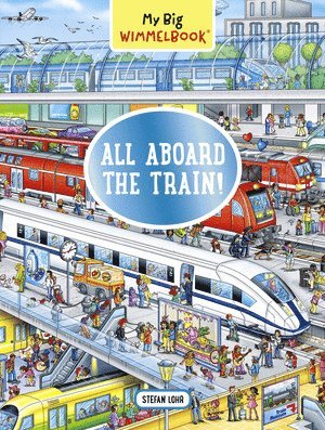 bokomslag My Big Wimmelbook¿ - All Aboard the Train!