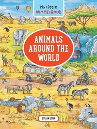 bokomslag My Little Wimmelbook - Animals Around the World