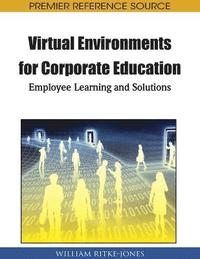 bokomslag Handbook of Research on Virtual Environments for Corporate Education