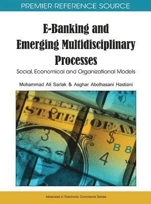 bokomslag E-banking and Emerging Multidisciplinary Processes