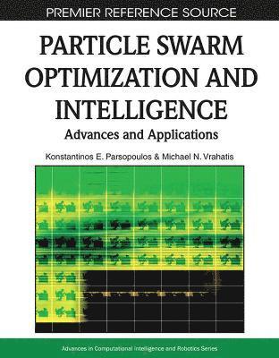 bokomslag Particle Swarm Optimization and Intelligence