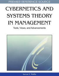 bokomslag Cybernetics and Systems Theory in Management: Tools, Views, and Advancements