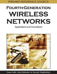 bokomslag Fourth-Generation Wireless Networks: Applications and Innovations