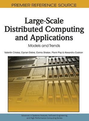 bokomslag Large-Scale Distributed Computing and Applications: Models and Trends