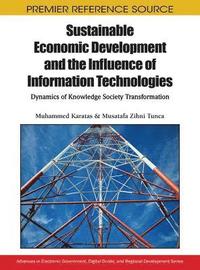 bokomslag Sustainable Economic Development and the Influence of Information Technologies: Dynamics of Knowledge Society Transformation