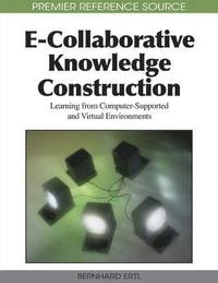 bokomslag E-Collaborative Knowledge Construction: Learning from Computer-Supported and Virtual Environments