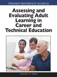 bokomslag Assessing and Evaluating Adult Learning in Career and Technical Education