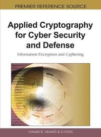 bokomslag Applied Cryptography for Cyber Security and Defense